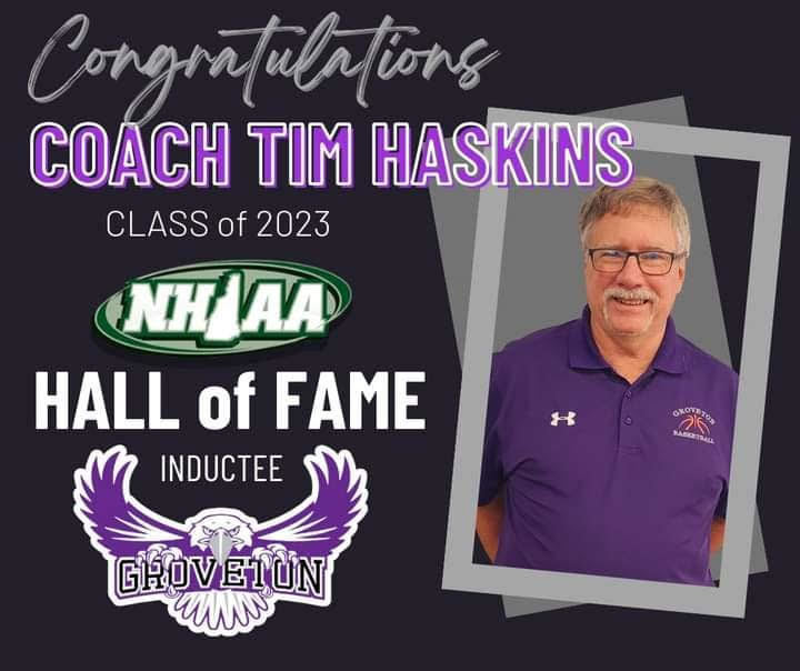 Congratulations Coach Tim Haskins Class of 2023 NHAA Hall Of Fame Groveton : pictured is tim haskins